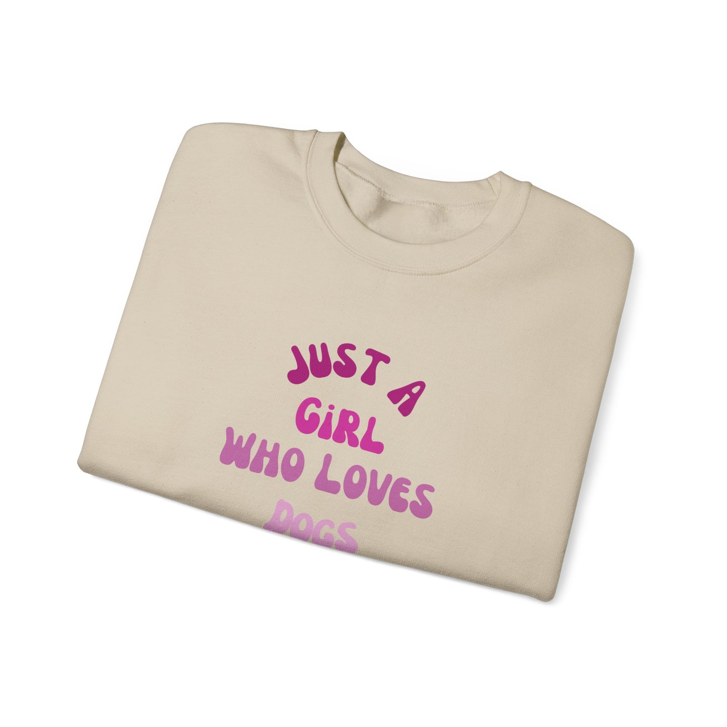 "Just A Girl Who Loves Dogs" Crewneck Sweatshirt