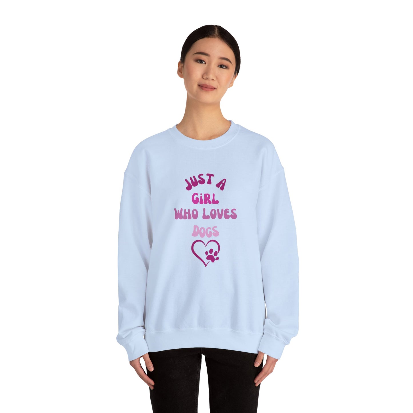 "Just A Girl Who Loves Dogs" Crewneck Sweatshirt